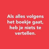 Omdenken quotes 1 1