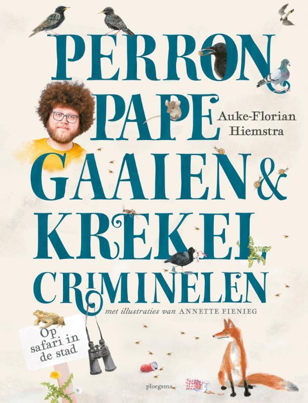 Omslag van boek: Perronpapegaaien en krekelcriminelen