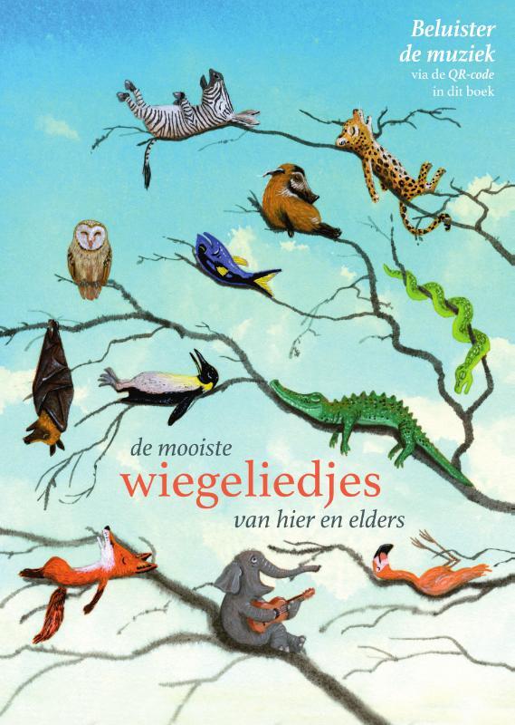 Omslag van boek: De mooiste wiegeliedjes van hier en elders