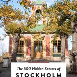 The 500 Hidden Secrets of Stockholm 1