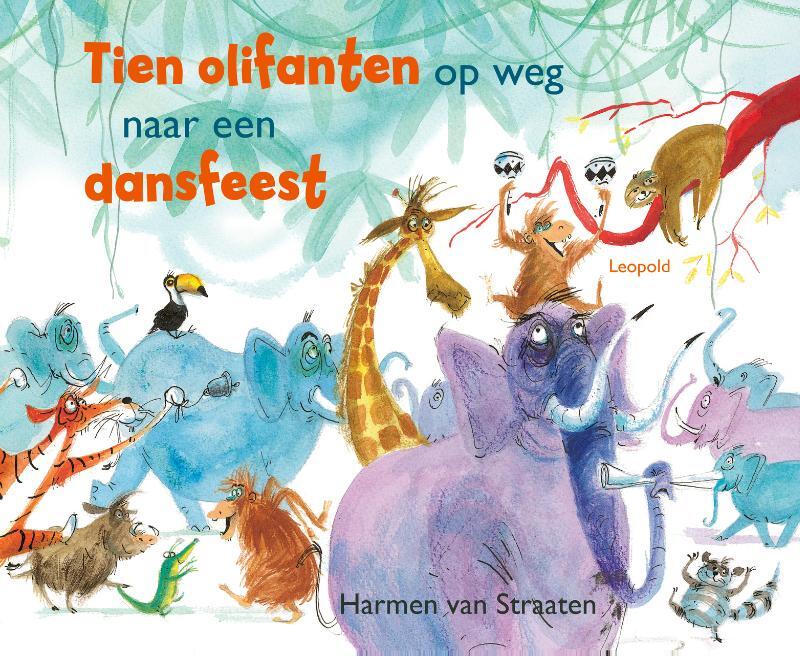 Omslag van boek: Tien olifanten op weg naar een dansfeest