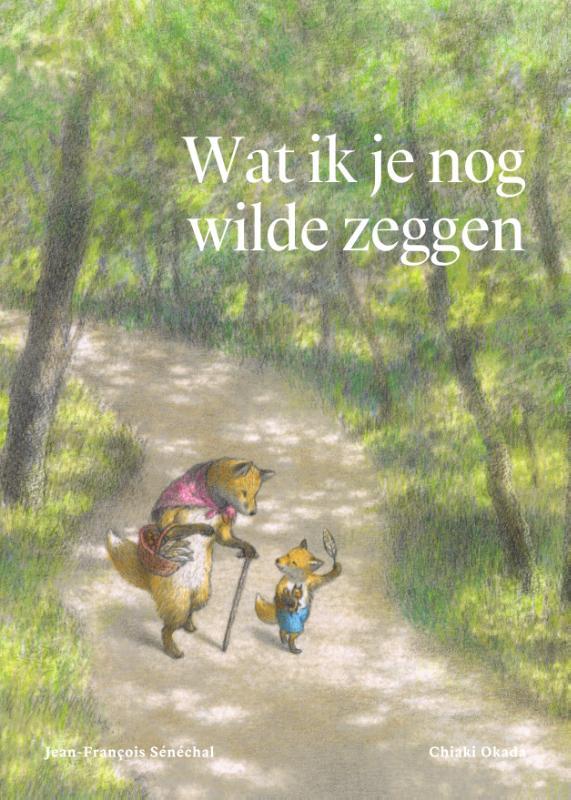 Omslag van boek: Ik wilde je nog zeggen...