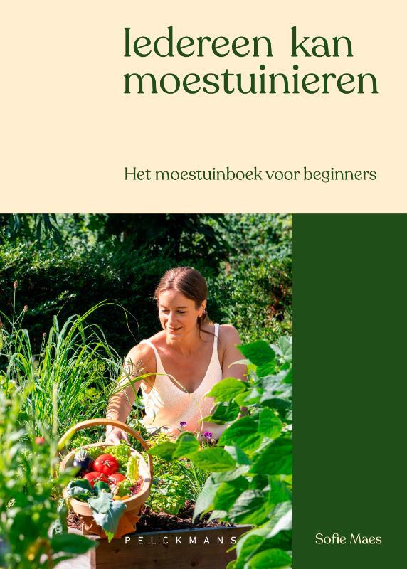 Omslag van boek: Iedereen kan moestuinieren