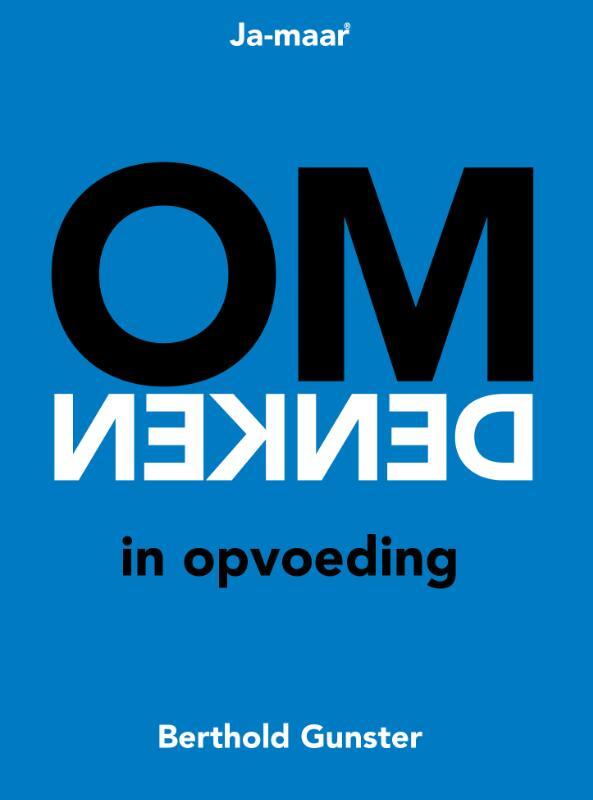 Omslag van boek: Omdenken in opvoeding