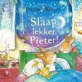 Pieter Konijn: Slaap lekker Pieter! 1