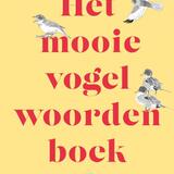 Het mooie vogelwoorden boek 1