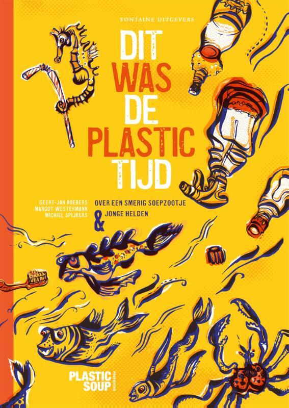 Omslag van boek: Dit was de plastictijd