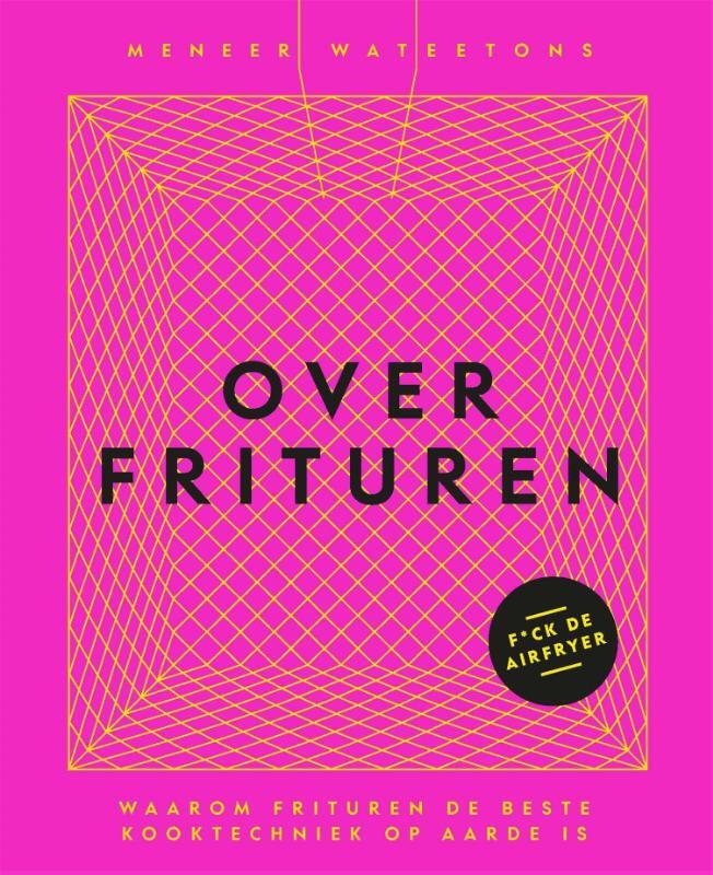 Omslag van boek: Over frituren