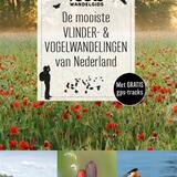 De mooiste vlinder- & vogelwandelingen van Nederland 1